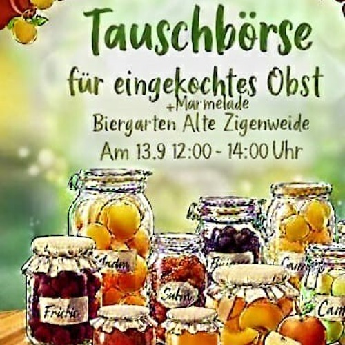 Tauschb&ouml;rse f&uuml;r eingekochtes Obst + Marmelade